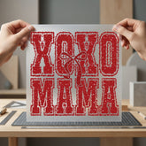 Xoxo Mama Red Rustic Valentine Mom Ready to Press DTF Transfer for Dtf