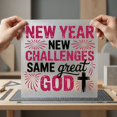 Year Challenges Same God Christian Faith Ready to Press DTF Transfer for Dtf