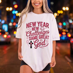 Year Challenges Same Great Christian Faith Ready to Press DTF Transfer for Dtf