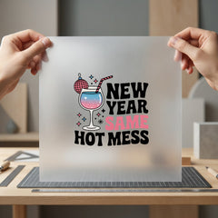 Year Same Hot Mess Christmas Mom Ready to Press DTF Transfer for Dtf