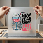 Year Same Hot Mess Christmas Mom Ready to Press DTF Transfer for Dtf