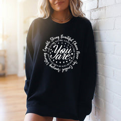 You Are Capable Strong Beautiful Chosen | Affirmation Scripture Sweatshirt - Luckets.com