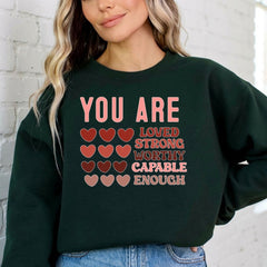 You Are Enough | Affirmation & Self - Love Sweatshirt - Luckets.com