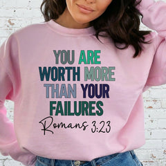 You Are Worth More Roman's 3:23 | Divine Value & Scripture Sweatshirt - Luckets.com