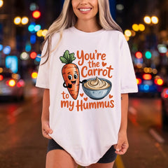 You Carrot Hummus Foodie Valentine Funny Ready to Press DTF Transfer for Dtf