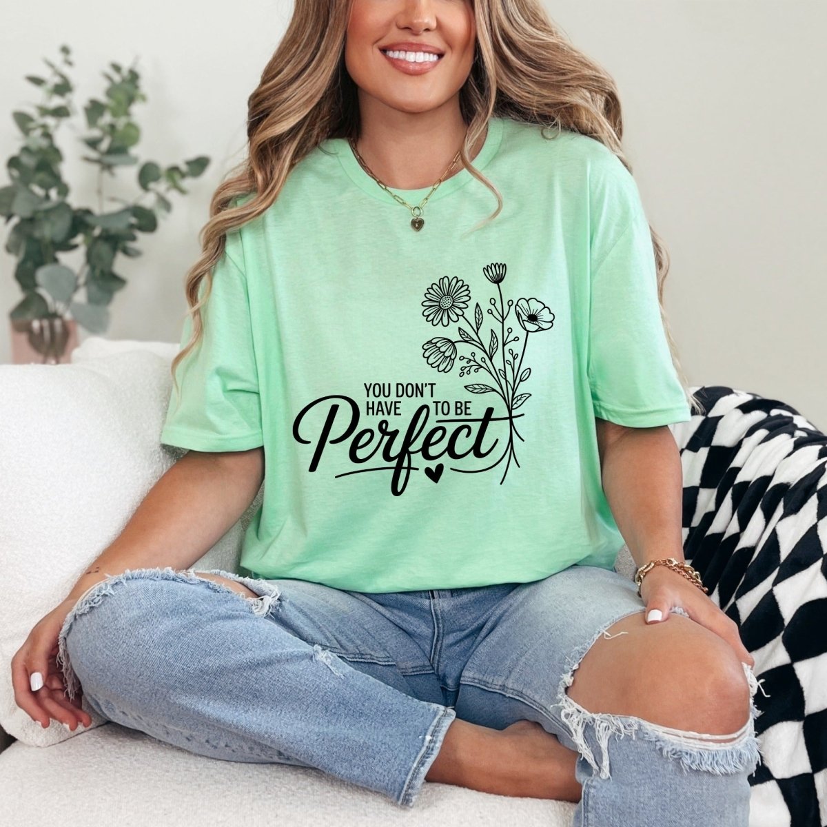 You Don't Have to Be Perfect | Grace & Acceptance Tee - Luckets.com