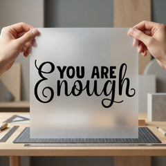 You Enough Script Empowering Awareness & Causes Collection Self Love Collection Ready to Press DTF Transfer for Dtf
