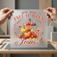 You Fall-o-ween Jesus Autumn Christian Faith Ready to Press DTF Transfer for Dtf