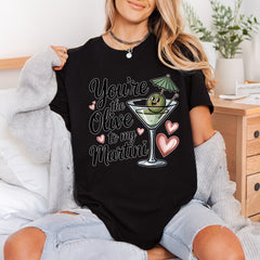 You Olive Martini Valentine Valentine Funny Ready to Press DTF Transfer for Dtf