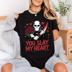 You Slay Heart Skeleton Halloween Valentine Ready to Press DTF Transfer for Dtf