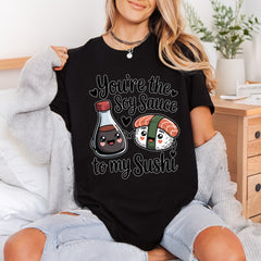 You Soy Sauce Sushi Valentine Funny Ready to Press DTF Transfer for Dtf