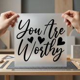 You Worthy Hearts Motivational Good Vibes Collection Affirmations Collection Ready to Press DTF Transfer for Dtf