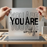 You Worthy Trendy Diy Positive Vibes Collection Affirmations Collection Ready to Press DTF Transfer for Dtf