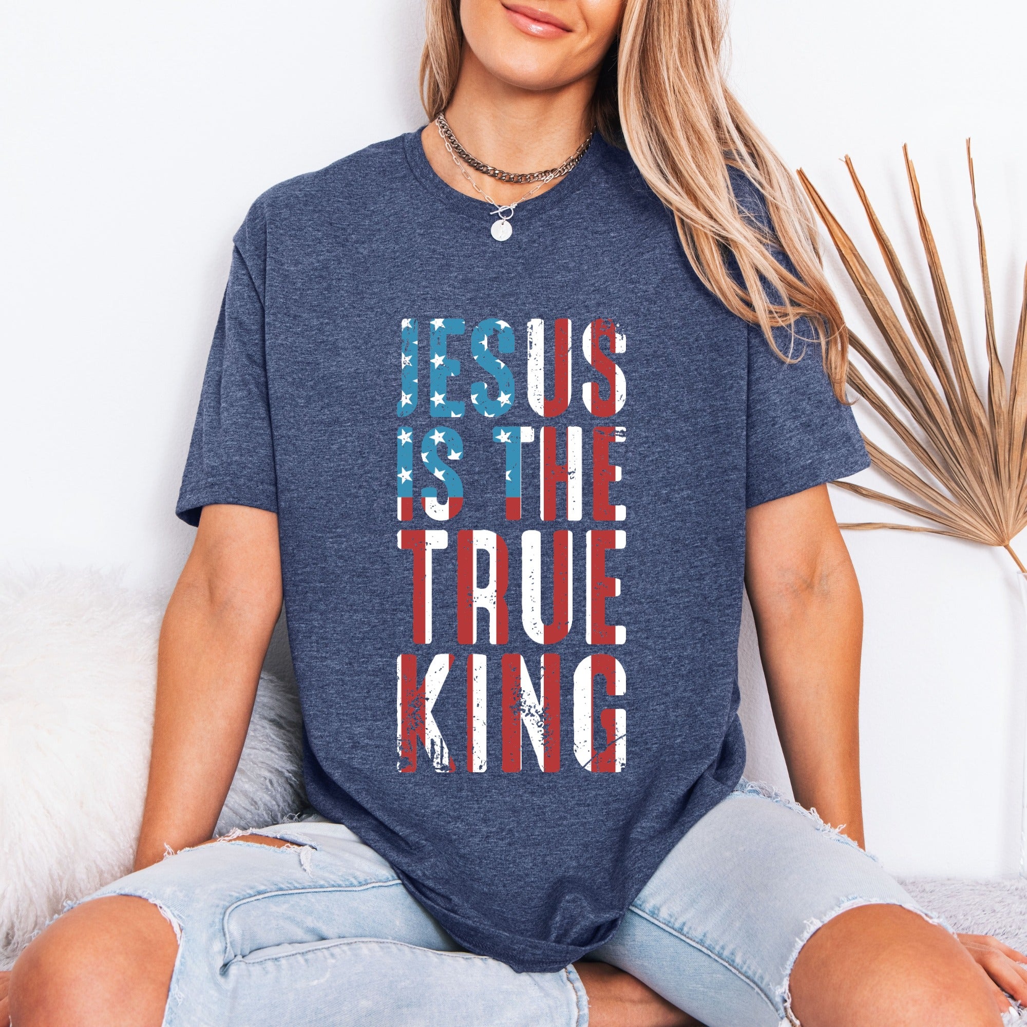 Jesus Is The True King | Patriotic Faith Tee