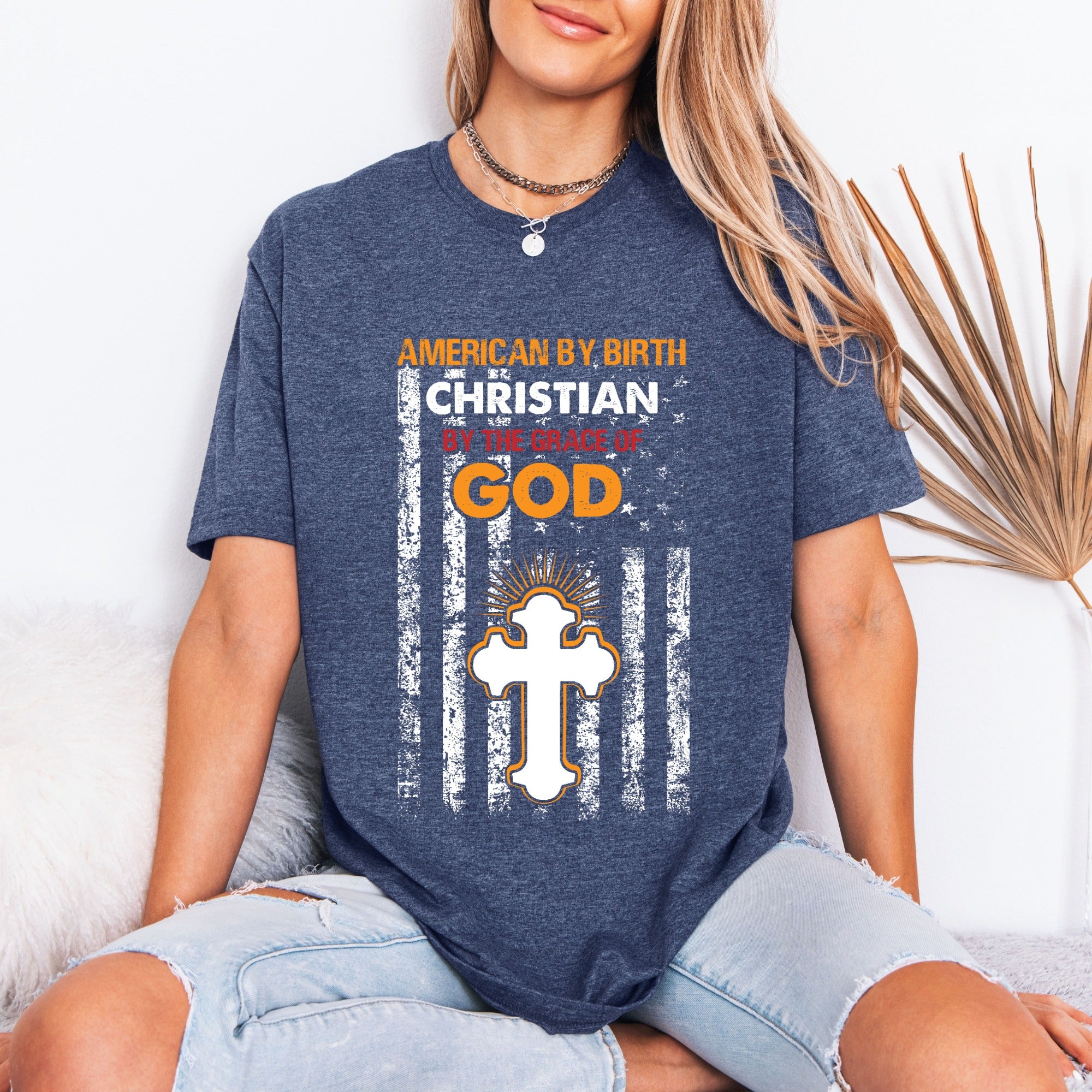 Christian By The Grace Of God | Faith & Patriotism Tee