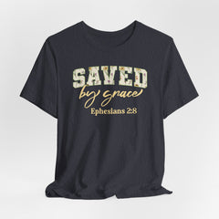 Saved by Grace Ephesians 2:8 Tee | Salvation & Grace T-shirt