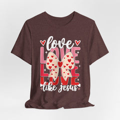 Love Like Jesus Tee | Women of Faith T-shirt