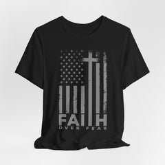 Faith Over Fear | Strength & Courage T-Shirt