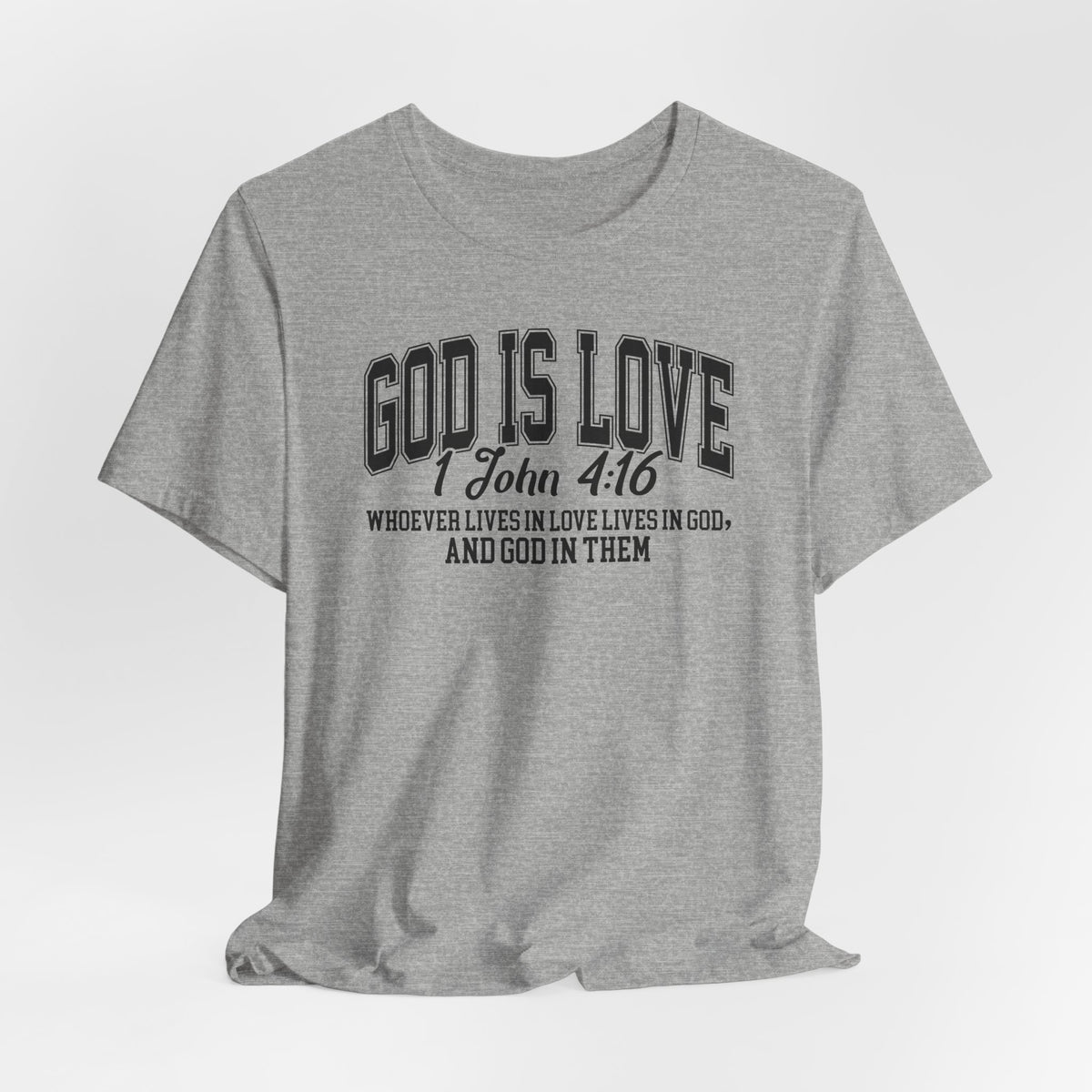 God Is Love Tee | Bible Verse T-shirt