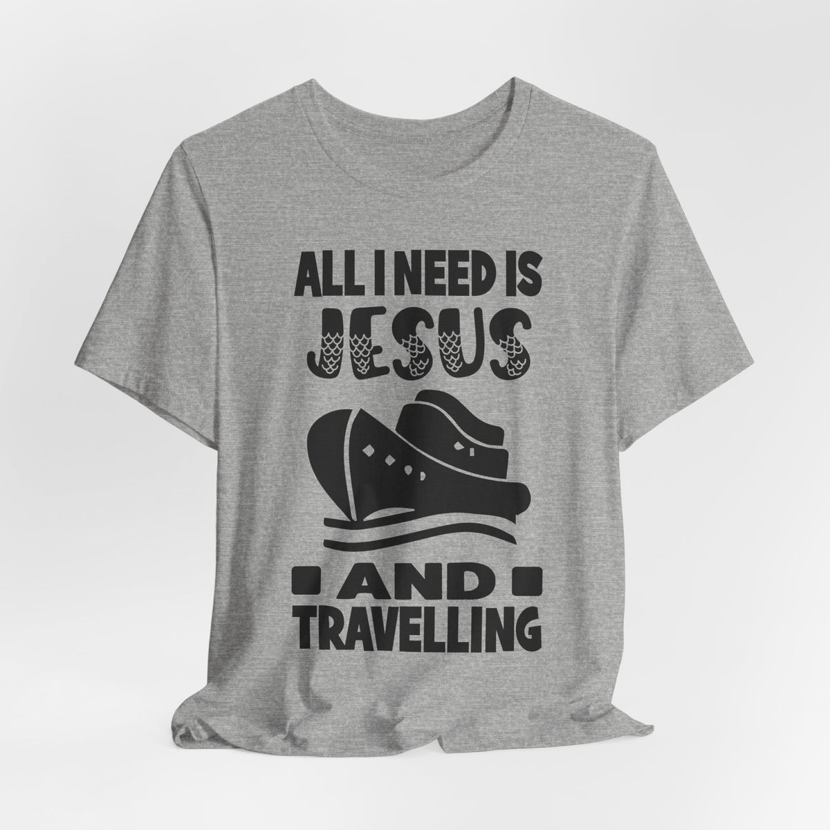 All I Need Is Jesus & Travelling | Faith Journey Tee