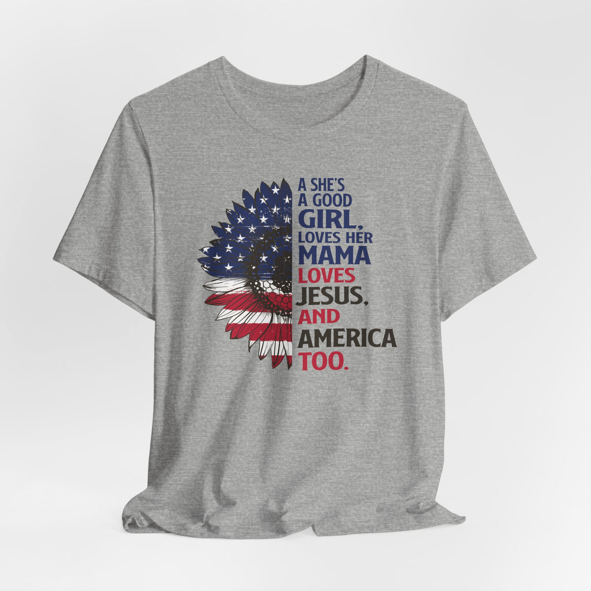 Good Girl Loves Jesus & America | Women of Faith Tee