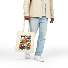 Be Strong & Courageous | Christian Tote Bag