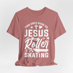 This Girl Runs on Jesus and Roller Skating | Christian T-Shirt