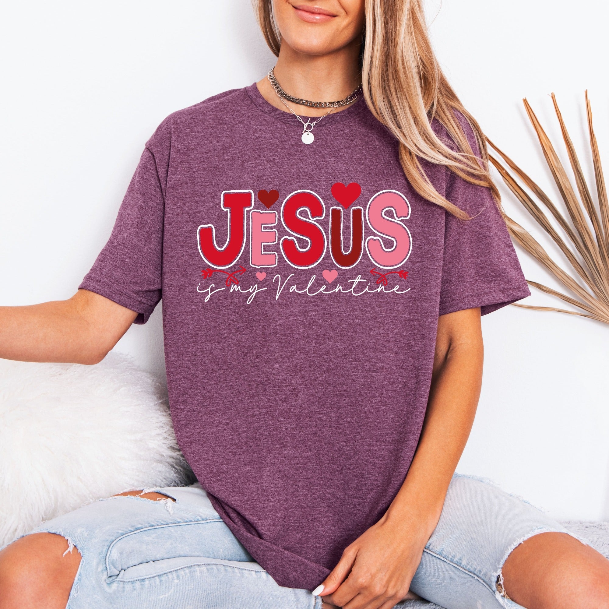 Jesus Is My Valentine | Divine Love & Valentine's Tee