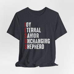 JESUS Acronym Joy Eternal Savior | Identity in Christ T-Shirt