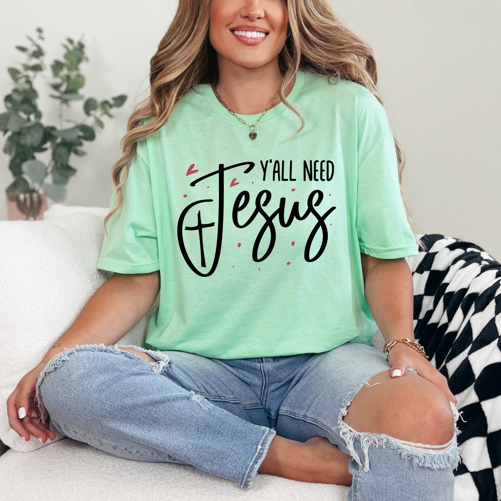 Y'all Need Jesus | Bold Faith Statement Tee