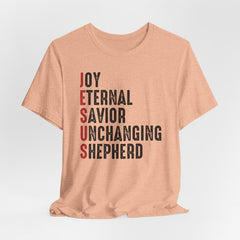 JESUS Acronym Joy Eternal Savior | Identity in Christ T-Shirt