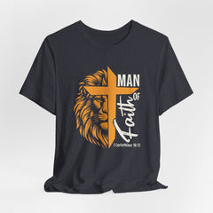 Man of Faith | 1 Corinthians 16:13 Christian T-Shirt