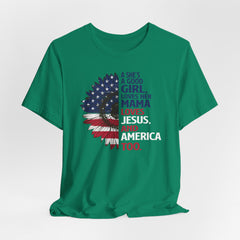 Good Girl Loves Jesus & America | Women of Faith Tee