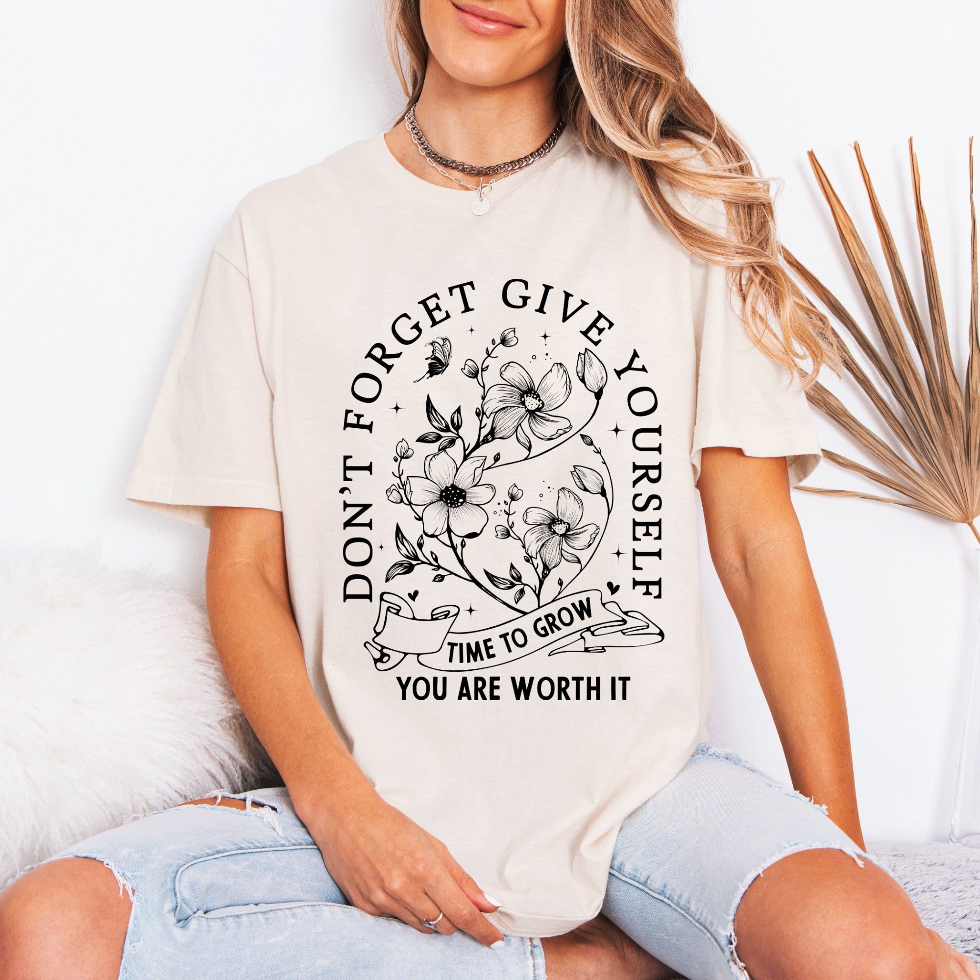 Don't Forget Yourself | Growth & Self-Worth Tee