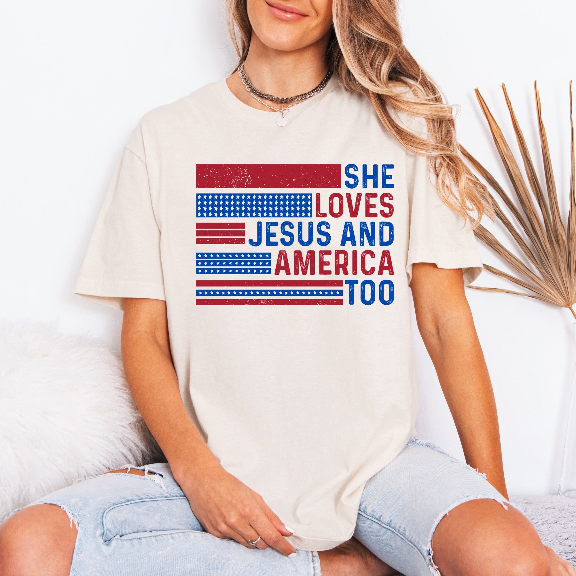 She Loves Jesus And America Too | Patriotic Faith Tee