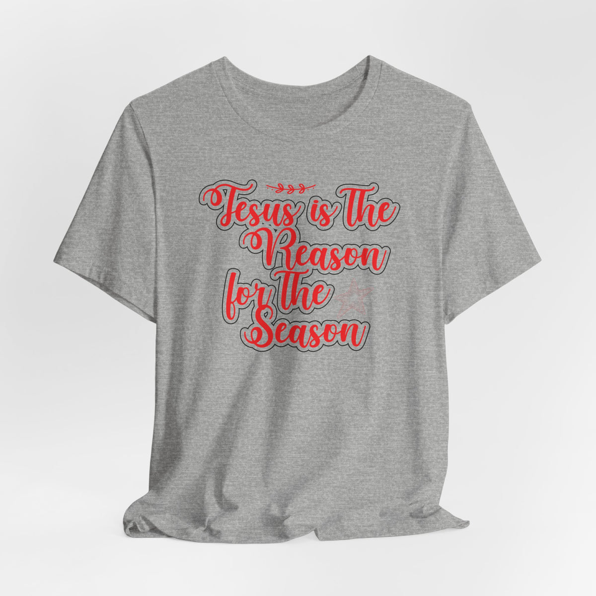 Jesus Is the Reason for the Season | Worship & Praise Tee