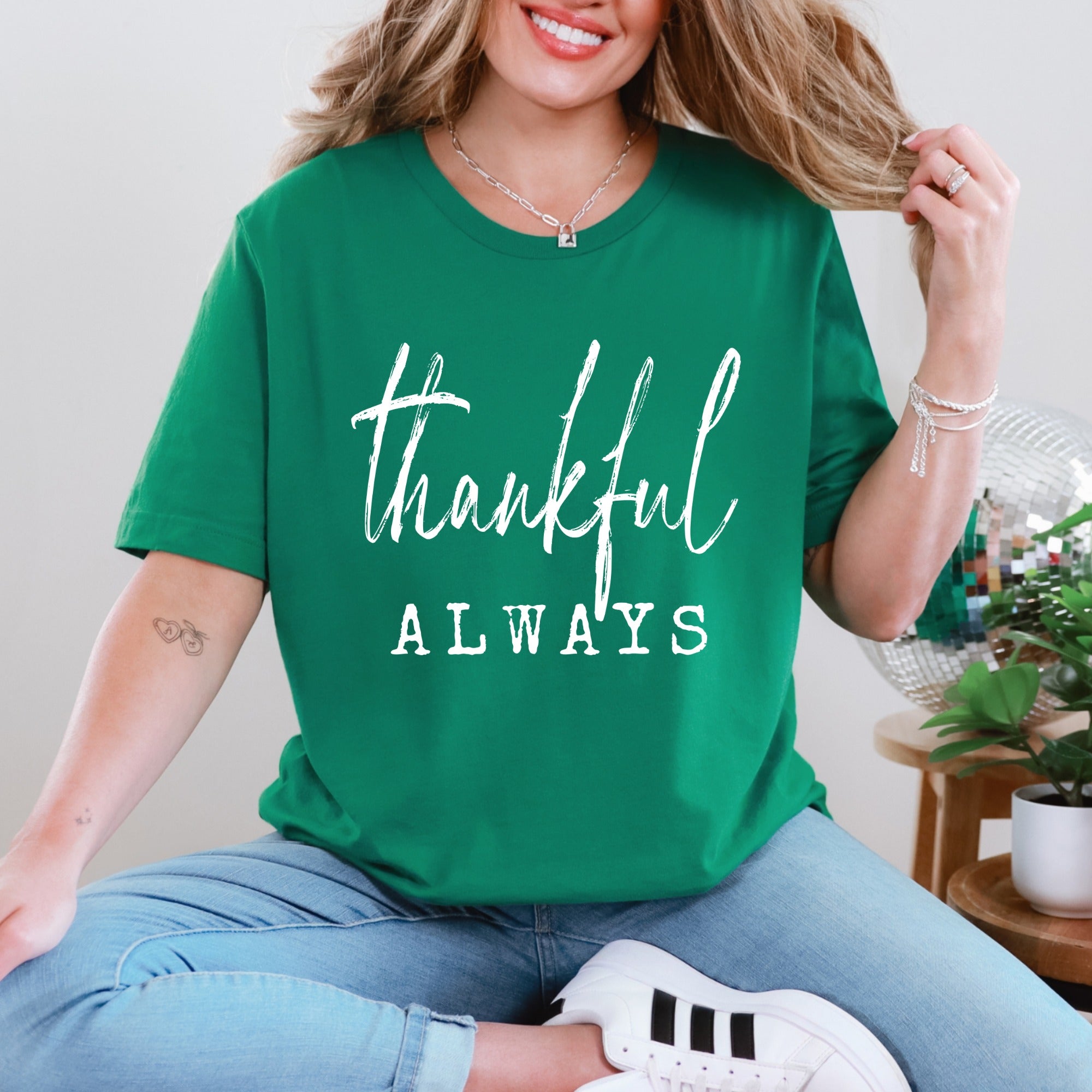 Thankful Always | Gratitude & Faith Tee