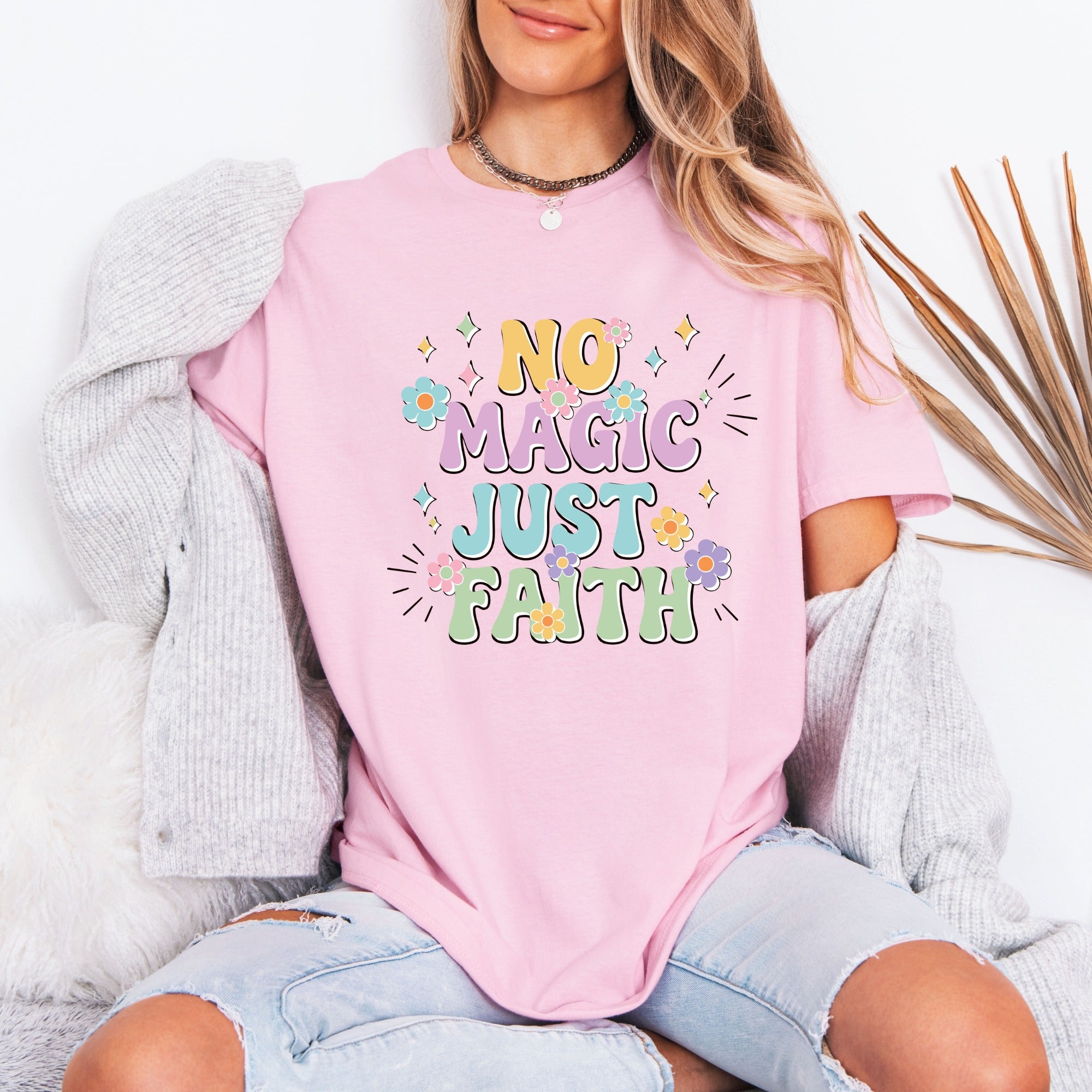 No Magic Just Faith | Affirming Floral Tee