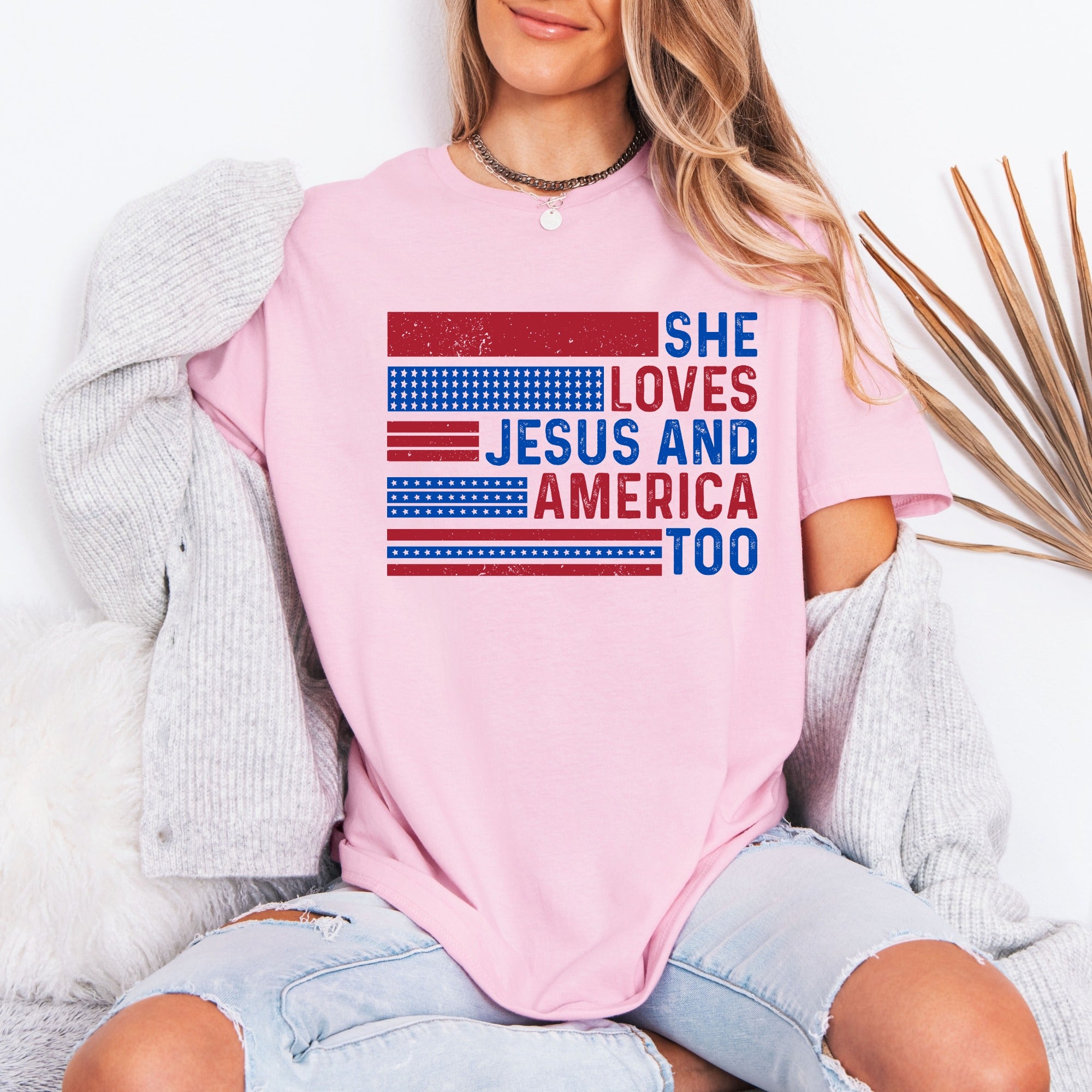 She Loves Jesus And America Too | Patriotic Faith Tee