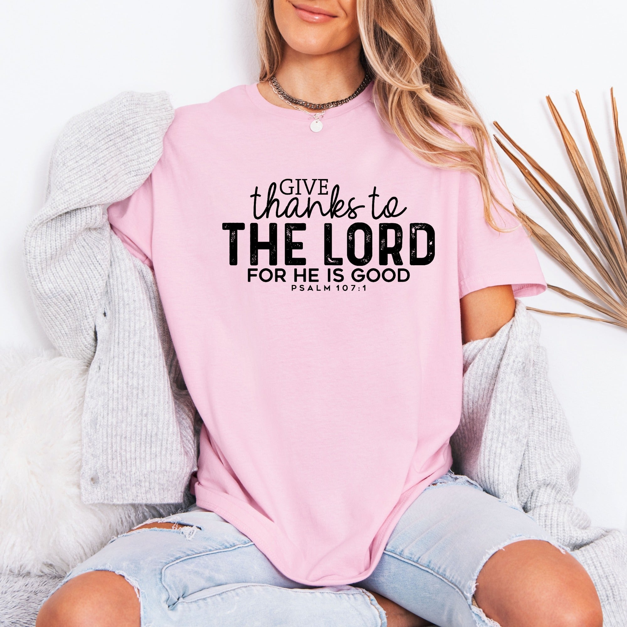 Give Thanks to the Lord | Gratitude Scripture Tee