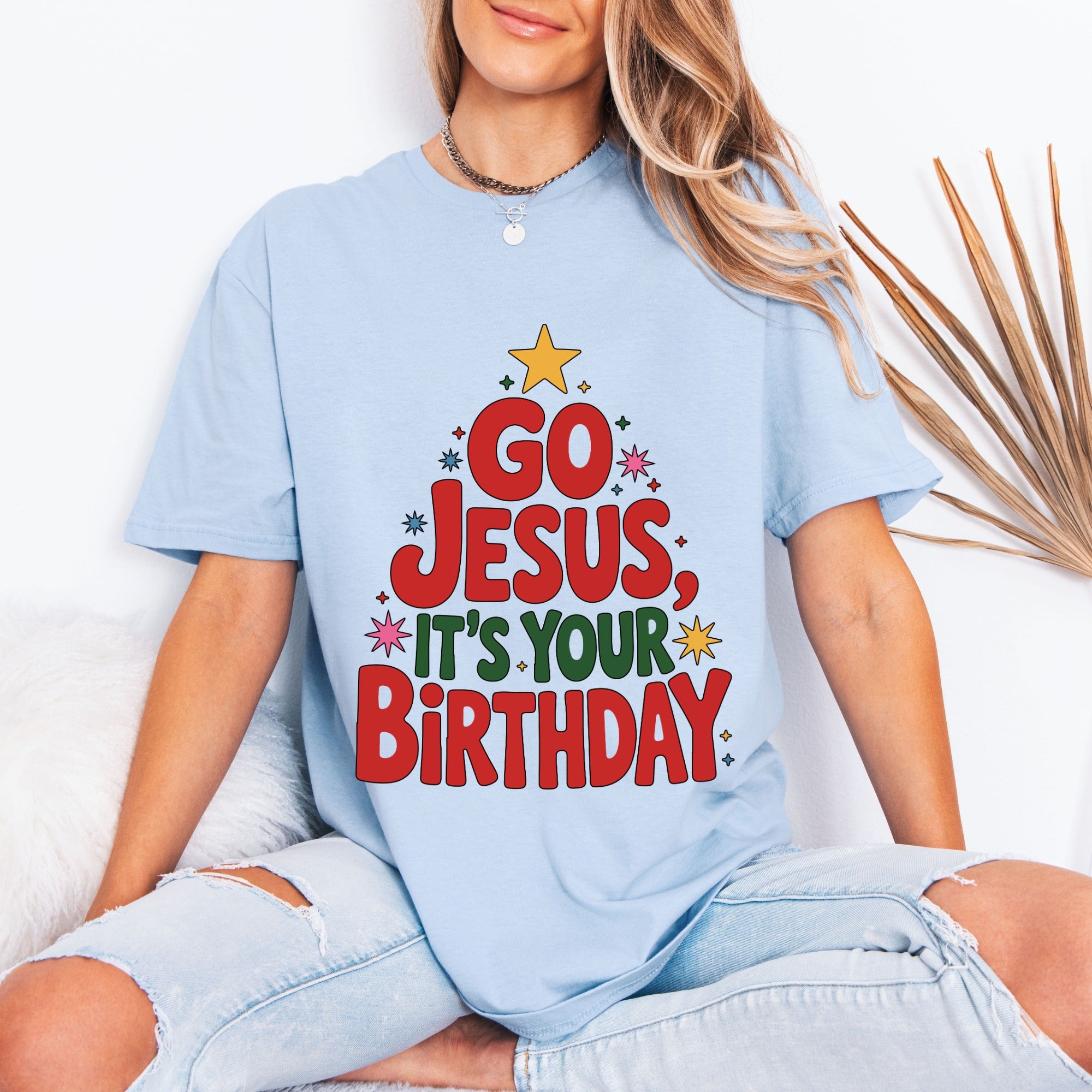 Go Jesus It's Your Birthday | Festive Christ-Centered Tee