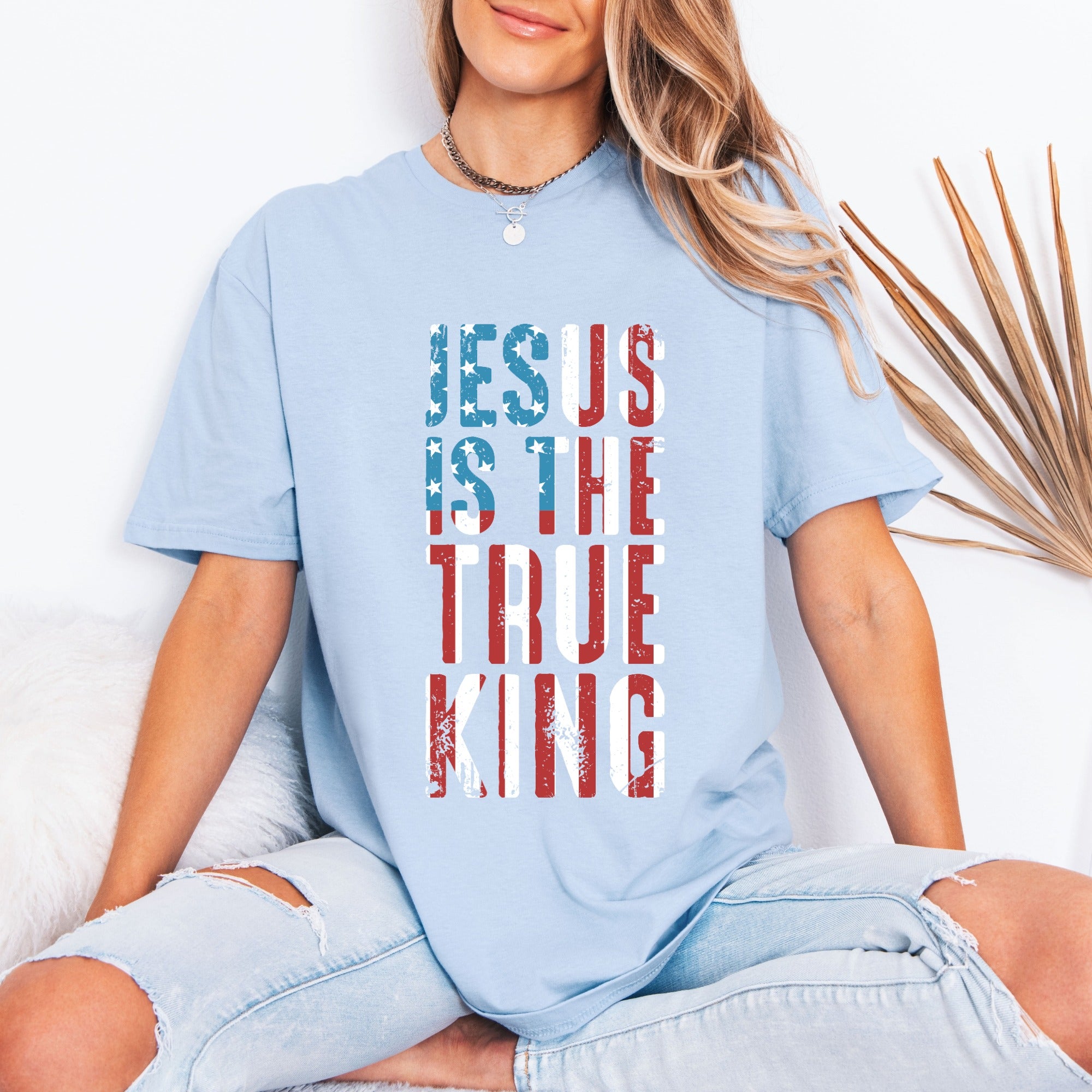 Jesus Is The True King | Patriotic Faith Tee