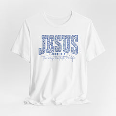 Jesus John 14:6 | Salvation & Grace T-shirt