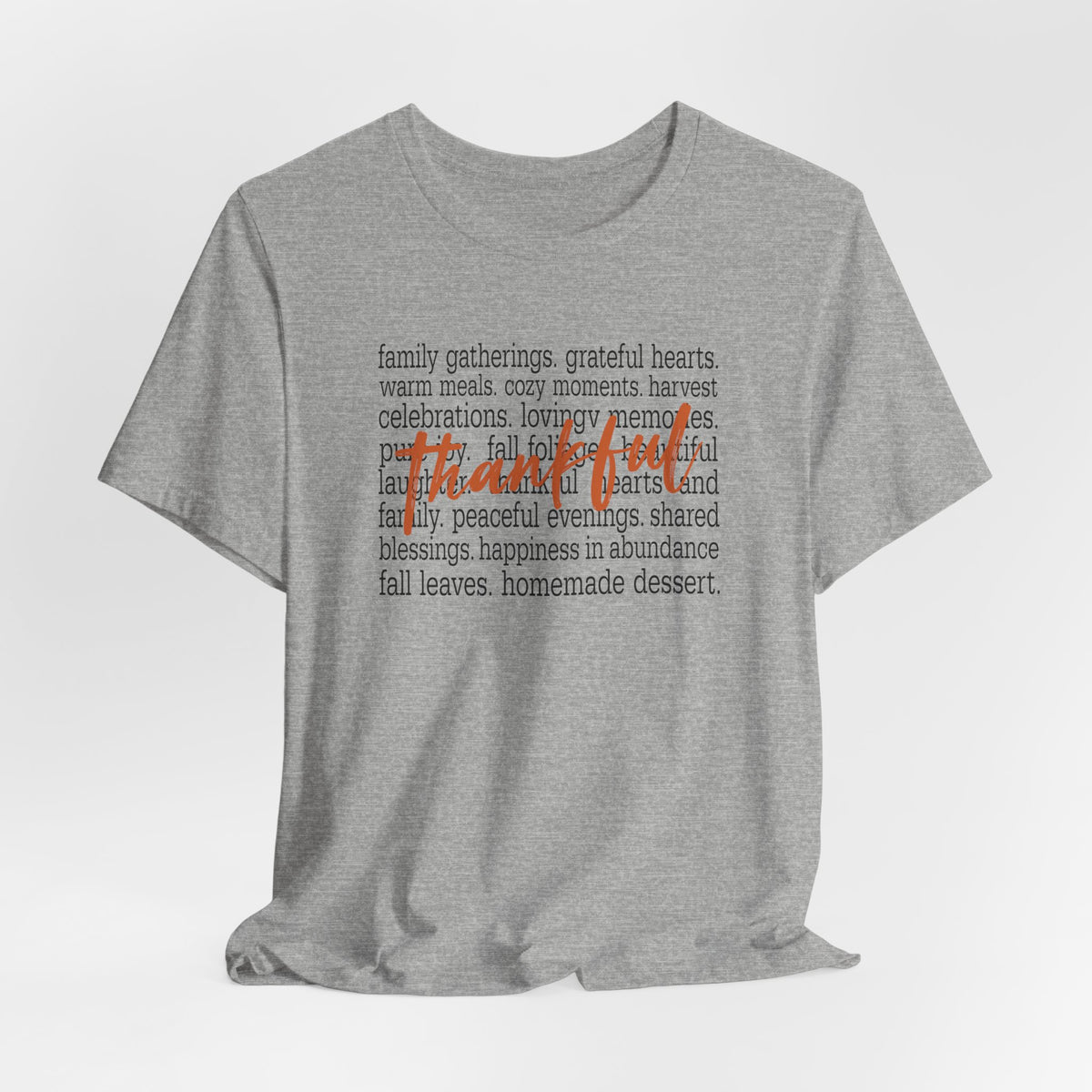 Thankful Tee | Blessings & Gratitude T-shirt