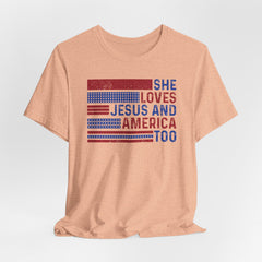 She Loves Jesus and America Too | Women of Faith Tee