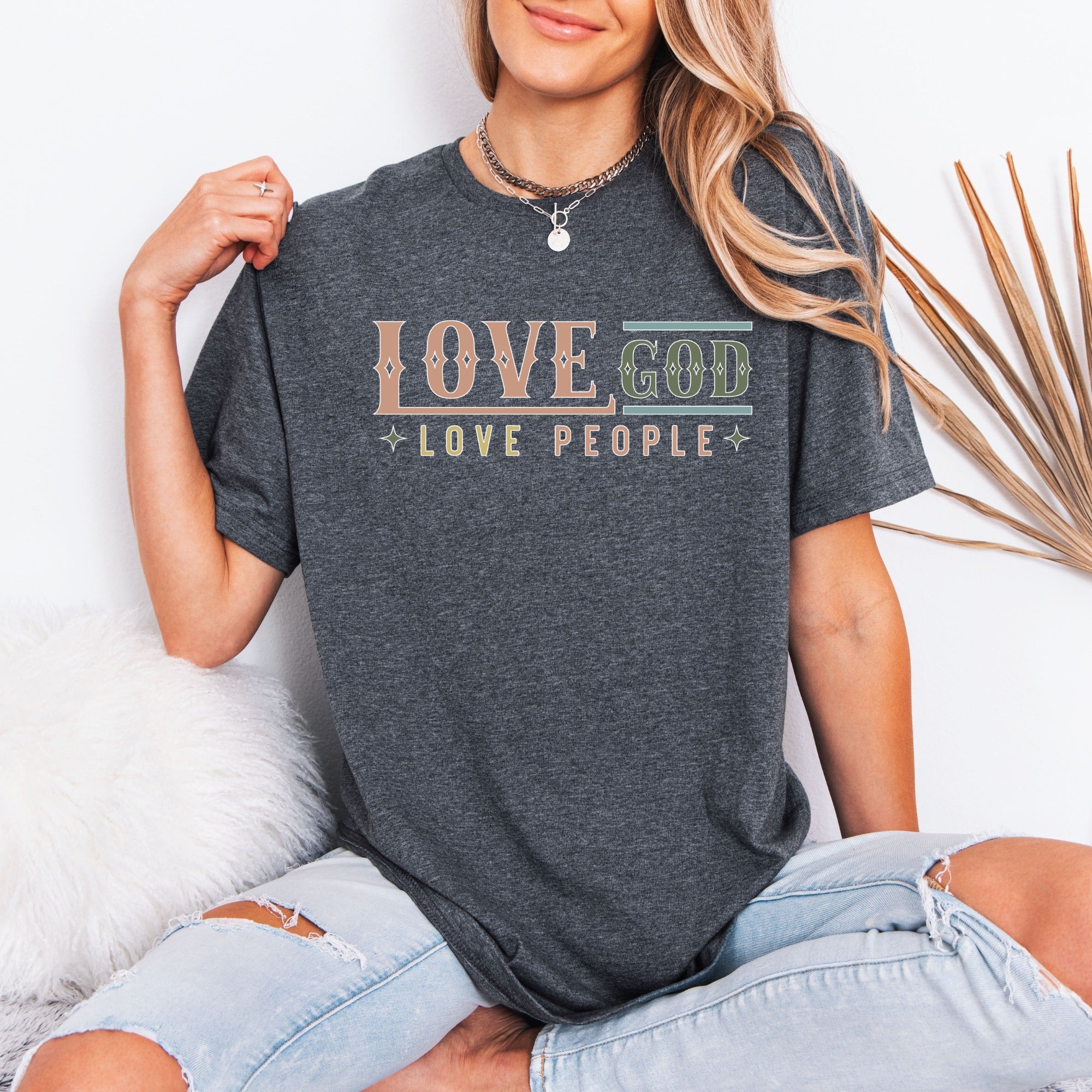 Love God Love People | Modern Faith Statement Tee
