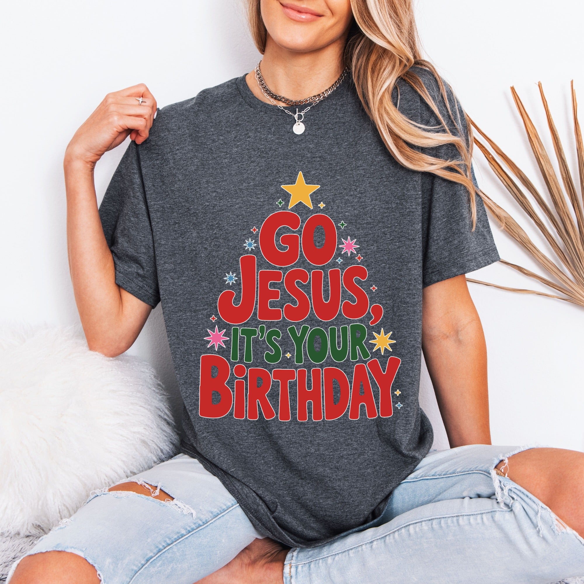 Go Jesus It's Your Birthday | Festive Christ-Centered Tee