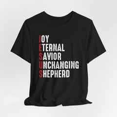 JESUS Acronym Joy Eternal Savior | Identity in Christ T-Shirt