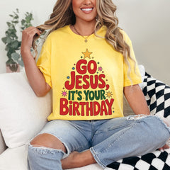 Go Jesus It's Your Birthday | Festive Christ-Centered Tee