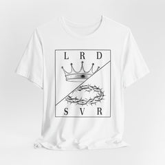 LRD SVR | Lord and Savior Christian T-Shirt